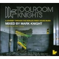 Toolroom Knights : Mixed By Mark Knight