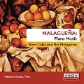 Malaguena -Piano Music from Cuba & Philippines: E.Lecuona, F.Buencamino, N.Abelardo, F.Santiago (1982) / Adolovni Acosta(p)