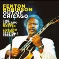 Out Of Chicago: The Chicago Blues Master Live & Studio Sessions 1989/92