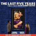 The Last Five Years: 2013 Original Broadway Cast
