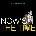 Now's The Time: The Revolutionary Charlie Parker