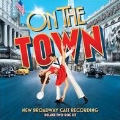 On The Town: Broadway Cast Recordings
