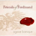Friends of Ferdinand - Music from the Court of The Holy Roman Emperor