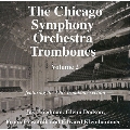 The Chicago Symphony Orchestra Trombones Vol.2