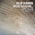 「まるで川が歌っていたように...」～エストニアの新作管弦楽作品集