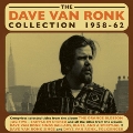 The Dave Van Ronk Collection 1958-62