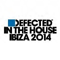 Defected in the House Ibiza 2014
