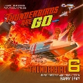 Thunderbirds Are Go / Thunderbird 6<初回生産限定盤>