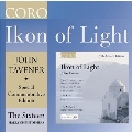 Ikon of Light - John Tavener 70th Birthday Special Edition