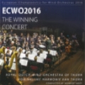 European Championship for Wind Orchestras 2016 - The Winning Concert
