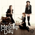 Melody Day 1st Single