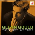 Glenn Gould - The Secret Live Tapes
