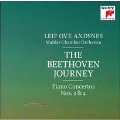 The Beethoven Journey - Piano Concertos No.2 & No.4
