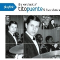 Playlist: The Very Best of Tito Puente & His Orchestra
