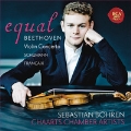 Equal - Beethoven: Violin Concerto Op.61; Schumann: Fantasia Op.131; Francaix: Nonetto