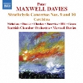 P.Maxwell Davies: Strathclyde Concertos No. 9 & No.10, Carolisima