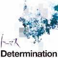 Determination