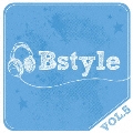 Bstyle vol.5