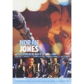 ノラ・ジョーンズ & ハンサム・バンド ライヴ 2004<期間限定盤>