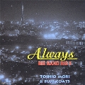 Always/BIG BAND BIG 5/TOSHIO MORI & BLUE COATS<紙ジャケット仕様盤>