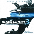 トランスポーター3 アンリミテッド オリジナル・サウンドトラック