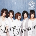 Love Doctor [CD+DVD (PVイラストver.)]<初回生産限定盤>