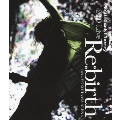 2010 Live "Re:birth" ～Live at YOKOHAMA ARENA～