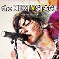 the NEXT STAGE