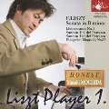 Liszt Player 1. 「ロ短調ソナタ」他 名曲選