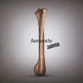Acoustic [CD+DVD]<初回生産限定盤>