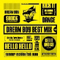 DREAM BOY BEST MIX vol.1-MIXED BY DJ HIRORON