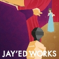 JAY'ED WORKS