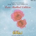 ミュージカル「美少女戦士セーラームーン」LOVE BALLAD EDITION～ラヴソング&バラードコレクション～