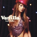 Vanilla [CD+DVD]<初回生産限定盤>