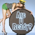 Are U Ready?