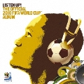 リッスン・アップ! 2010 FIFAワールドカップ・南アフリカ大会公式アルバム