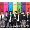 AAA 10th ANNIVERSARY BEST [3CD+DVD+オリジナルミラー]<初回生産限定盤>