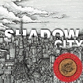 SHADOW CITY