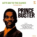 Let' s Go To The Dance - Prince Buster Rocksteady Selection