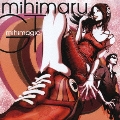 mihimagic  [CD+DVD]<期間生産限定盤>
