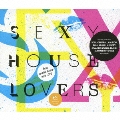 SEXY HOUSE LOVERS