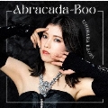 Abracada-Boo [CD+Blu-ray Disc]<初回限定盤>