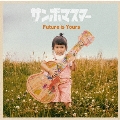 Future is Yours<通常盤>