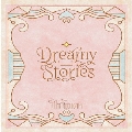 渕上舞コンセプトベストアルバム～Dreamy Stories～ [CD+2Blu-ray Disc+絵本]<数量限定生産盤>