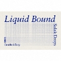 Liquid Bound