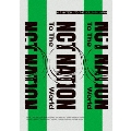 NCT STADIUM LIVE 'NCT NATION : To The World-in JAPAN' [2Blu-ray Disc+フォトブック+アクリルスタンド+ミニポスター+トレーディングカード]<初回生産限定盤>