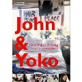 JOHN & YOKO GIVE PEACE A SONG -メイキング・オブ・平和を我らに-
