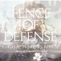 GREAT FREAKERS BEST ～FENCE OF DEFENSE 1987-2007～