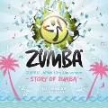 ZUMBA JAPAN 10th Anniversary -STORY OF ZUMBA- mixed by DJ TSUBASA from ZUMBA JAPAN
