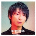 GET OVER HERE<通常盤>
